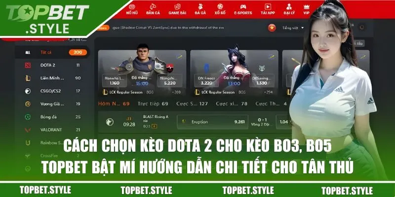 cách chọn kèo Dota 2 cho kèo BO3, BO5