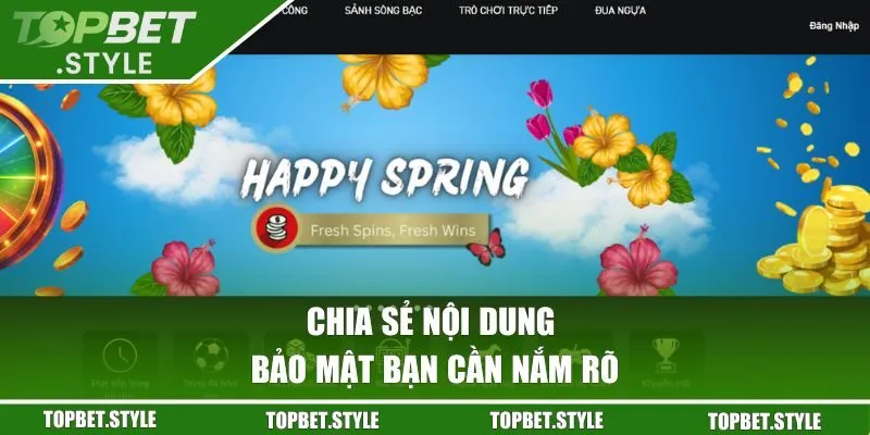 Chia sẻ nội dung bảo mật bạn cần nắm rõ